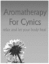 Thumbnail Aromatherapy for Cynics
