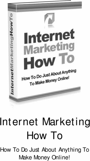Product picture Internet Marketing How-To